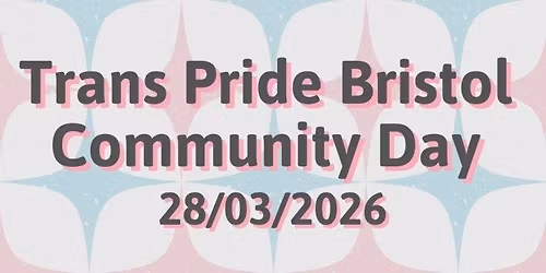 Trans Pride Bristol Community Day - stalls
