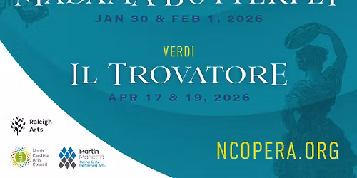 North Carolina Opera - Il Trovatore at Martin Marietta Center for the Performing Arts - Meymandi Concert Hall