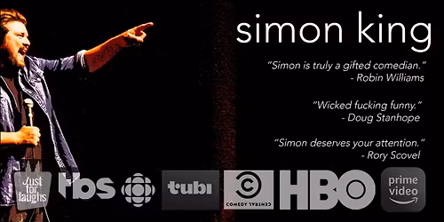 VERY DARK. VERY SMART. VERY FUNNY. SIMON KING live in Chilliwack