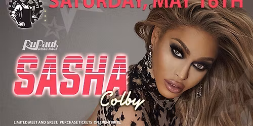 SASHA COLBY  - RuPaul\u2019s Drag Race @ Oilcan Harry\u2019s - 9PM