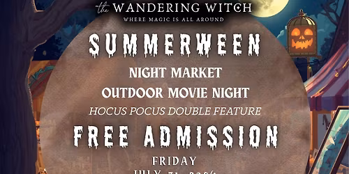 Summerween: Night Market & Movie Night