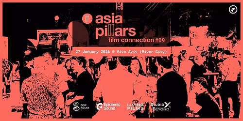 Asia Pillars - Film Connection #09