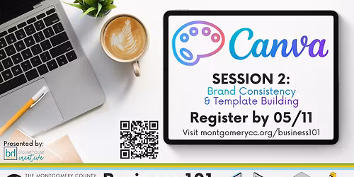 Business 101 Canva Series: Brand Consistency & Template Building