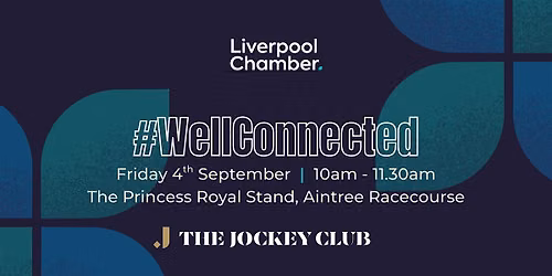 #WellConnected with The Jockey Club @ Aintree Racecourse