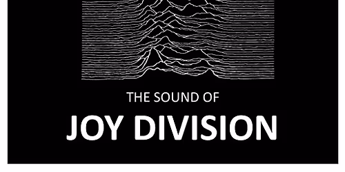 Transmission - the sound of Joy Division
