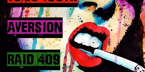 Toxic Youth \/ Aversion \/ Raid 409