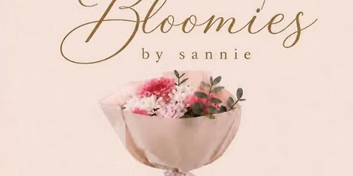 BloomiesBysannie Pop Up event 