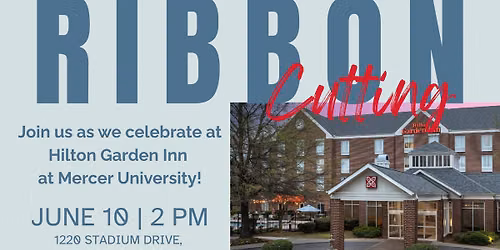 Ribbon Cutting: Hilton Garden Inn at Mercer University