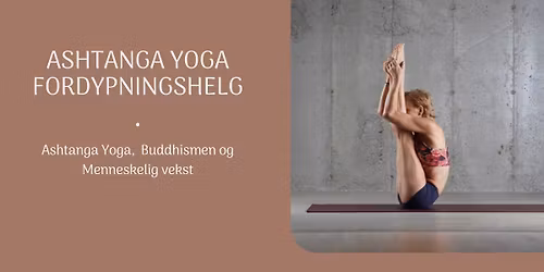 Ashtanga Yoga - Fordypnings helg med Ellen Johannesen