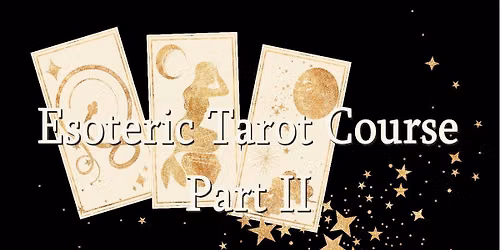 Esoteric Tarot Course II