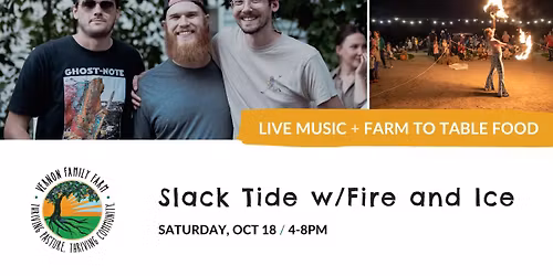 Slack Tide & Fire + Ice Celebration