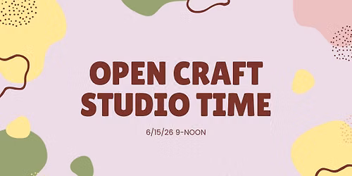 Open Studio Time