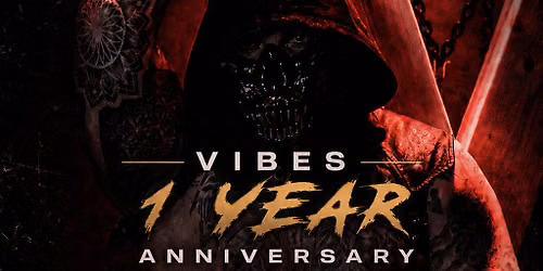 Vibes 1 Year Anniversary