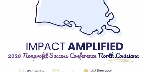 Impact Amplified Regional Conference: North Louisiana (Shreveport)