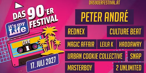 it's my Life - DAS 90\u00b4ER FESTIVAL DONAUINSEL OPEN AIR