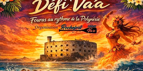 FORT BOYARD DEFI VA'A