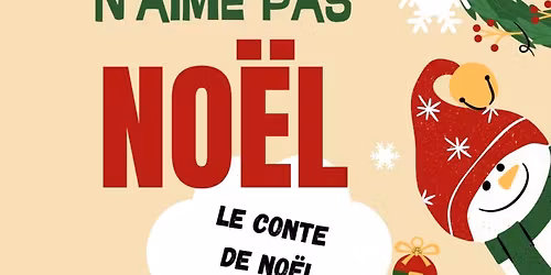 Conte : Papa n'aime pas No\u00ebl