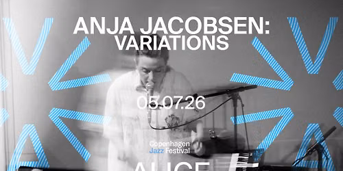 Anja Jacobsen (DK): Variations at ALICE