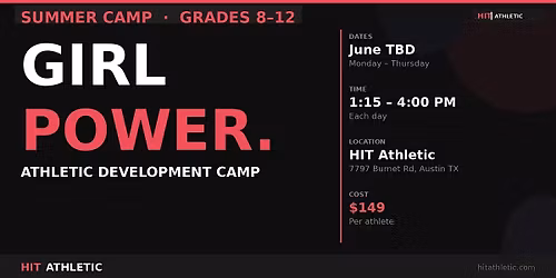 GIRL POWER. ATHLETIC DEVELOPMENT CAMP