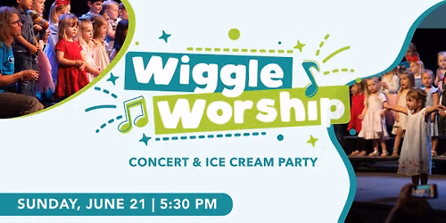 \u2728 Wiggle Worship 