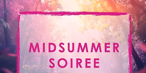 Midsummer Soiree