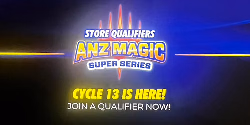 MTG ANZ SUPER SERIES CYCLE 13
