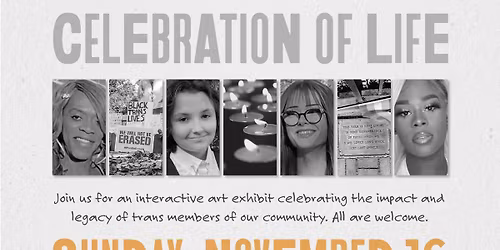 Trans Day of Remembrance - Celebration of Life