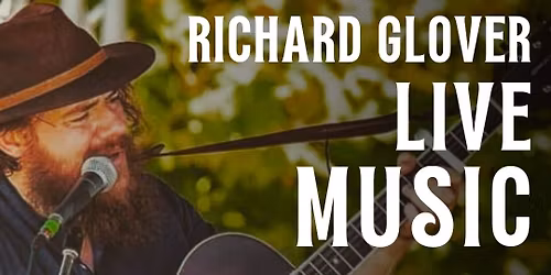 LIVE MUSIC - Richard Glover @ The Royal George