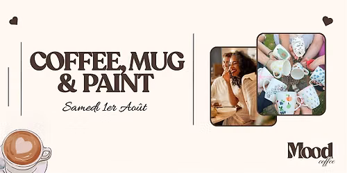 \u2615 Coffee, Mug & Paint