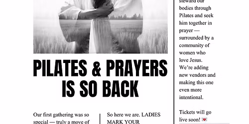 Pilates and Prayers Pt. 2