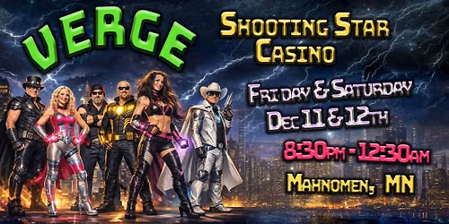 VERGE Live @ Shooting Star Casino