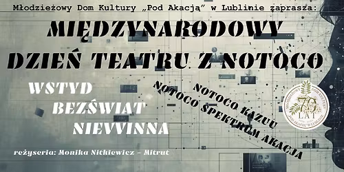 MI\u0118DZYNARODOWY DZIE\u0143 TEATRU Z NOTOCO