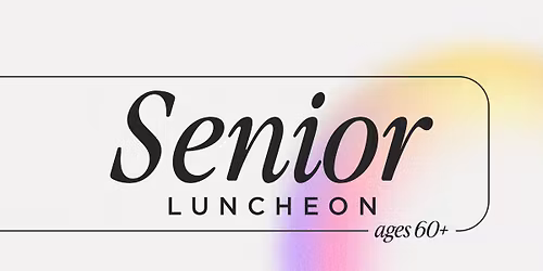 Senior Luncheon