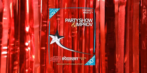 Spontaneity: Party Show