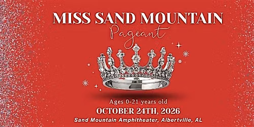 Miss Sand Mountain Scholarship Pageant