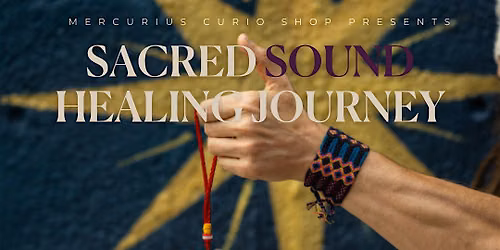 Sacred Sound Healing Journey