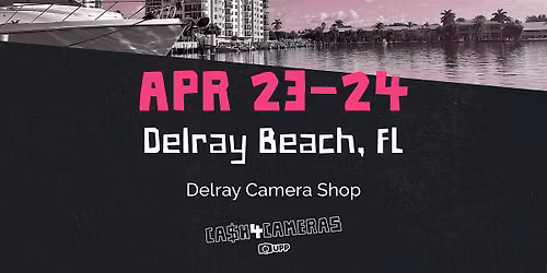 CASH4CAMERAS at Delray Camera Shop