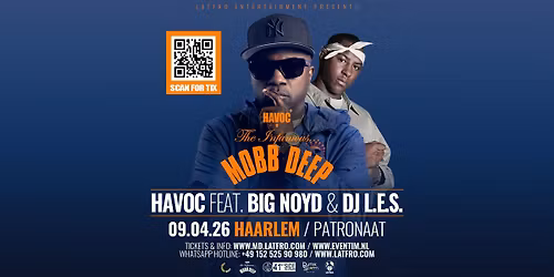 Havoc of MOBB DEEP Ft. Big Noyd & DJ L.E.S | Patronaat Haarlem