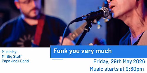 Live Music: Funk you very much