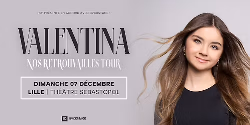 Valentina \u00b7 Th\u00e9\u00e2tre S\u00e9bastopol, Lille