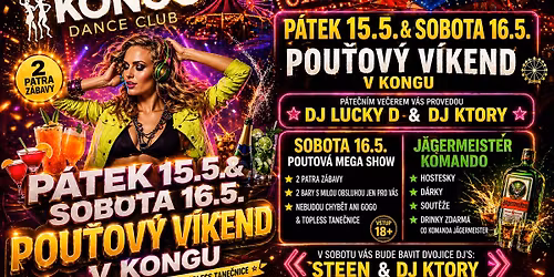\ud83c\udfa1P\u00e1tek 15.5. & Sobota 16.5. POU\u0164OV\u00dd V\u00cdKEND V KONGU\ud83c\udfa1\u203c\ufe0fTOP PARTY\u203c\ufe0f