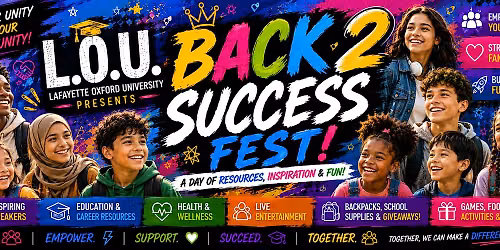 L.O.U. Back 2 Success Fest!