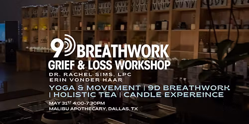 Honoring Grief & Loss Workshop Breath By Design | Erin Vonder Haar | Malibu Apothecary 