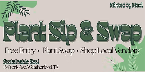 Planty Sip & Swap at Sustainable Soul