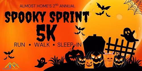 Almost Home's 2nd Annual Spooky Sprint