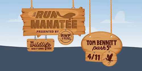 2026 Run Manatee: Tom Bennett Park 5K 