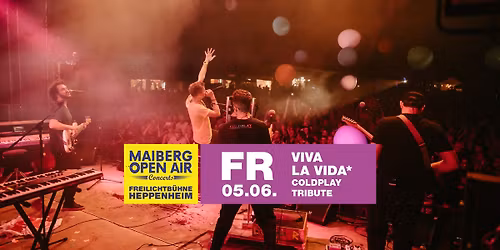Maiberg Open Air Concerts: Viva la Vida