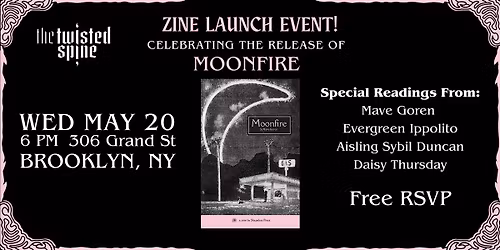 ZINE LAUNCH EVENT: MOONFIRE by Mave Goren