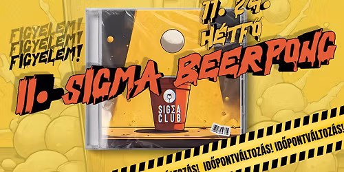 II. BEERPONG SIGMA BAJNOKS\u00c1G \/ 11.24.