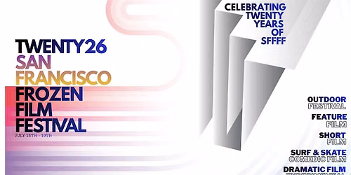 San Francisco Frozen Film Festival SFFFF Celebrates 20 Years!